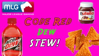 How to Make MLG Code Red Dew Stew KV [upl. by Tu]