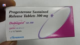 Dubagest SR 300 Tablet  Progesterone 300mg tablet  use side effects जबरदस्त फायदे Review Hindi [upl. by Aerda]