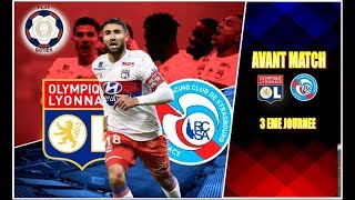 OL  RCSA STRASBOURG ○ 3 ÈME JOURNÉE LIGUE 1 ○ AVANT MATCH [upl. by Tteirrah]