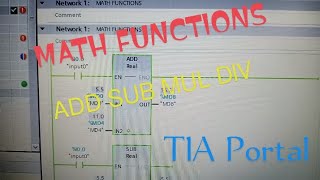 Math Functions TIA Portal  Add Sub Mul Div  How To [upl. by Tinaret]