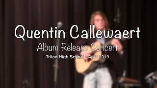 Quentin Callewaert LIVE at Triton High School [upl. by Eenram]