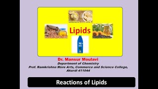 Lipids Part V  Reactions of Lipids [upl. by Nogam]