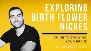 Exploring Birth Flower Niches Sam Fawahls Guide to Growing Your Brand amazonfbatips amazonfba [upl. by Lleznod]