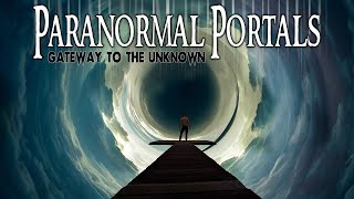 Lake Monsters  Paranormal Portals [upl. by Occor260]