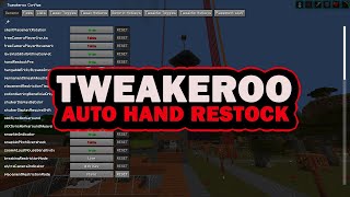 Tweakeroo Minecraft Mod  Automatic Hand Restock [upl. by Werd]