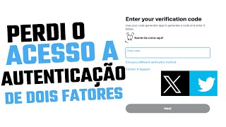 Perdi o Acesso a Autenticação De Dois Fatores No Twitter X [upl. by Harrus]