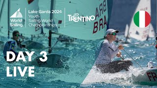 LIVE Day 3  Youth Sailing World Championships 2024 [upl. by Marcel]