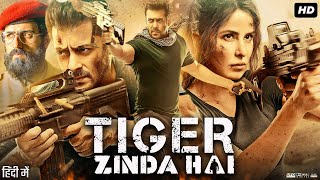 Tiger Zinda Hai Full Movie Review  Salman Khan  Katrina Kaif  Sajjad Delafrooz  Paresh Rawal [upl. by Aihsekan464]