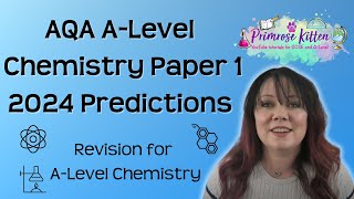 AQA ALevel Chemistry  Paper 1  2024 predictions [upl. by Nimaynib]