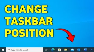 How To Change Taskbar Position in Windows 10 [upl. by Eixela]