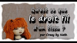 Quest ce que le droit fil dun tissu [upl. by Eatnoid]