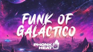 SXID  Funk of Galáctico [upl. by Fonseca]