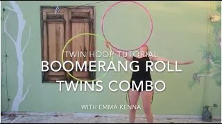 Twin Hoop Tutorial  Boomerang Roll Twins Combo with Emma Kenna [upl. by Yffat841]