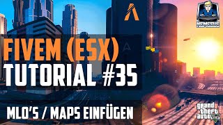 FiveM ESX Tutorial 35  MLOsMaps einfügen Roleplay GTA 5 [upl. by Hepsibah]