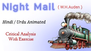 Night Mail by wh auden Summary Critical analysis Exercise Hindi UrduAnimated [upl. by Ilene]