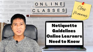 Netiquette Guidelines Online Learners Need to Know [upl. by Ahseiym860]