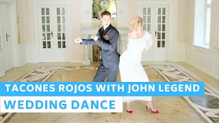 Sebastián Yatra  Tacones Rojos with John Legend  Wedding Dance ONLINE [upl. by Narton899]