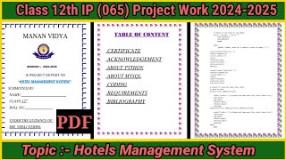 Hotel Management System  Project Work IP class 12 With PDF 065  CBSE 2425 [upl. by Aihsemaj906]