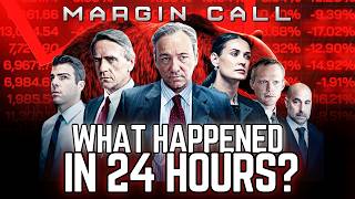 Margin Call What Really Happened That You Didnt Understand [upl. by Hgielra]