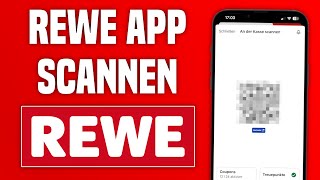 Rewe App scannen amp Coupons einlösen  Rewe App Tutorial [upl. by Nayve]