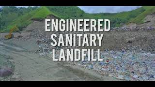 Rehabilitated Open Dumpsite amp New Engineered Sanitary Landfill [upl. by Nagard]