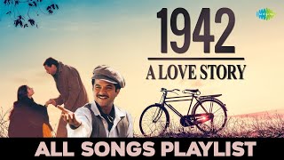 1942 A Love Story  All Songs Playlist  Ek Ladki Ko Dekha  Kuch Naa Kaho  Pyar Hua Chupke Se [upl. by Ru]