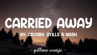 Carried away  CSNY  Karaoke [upl. by Engle339]