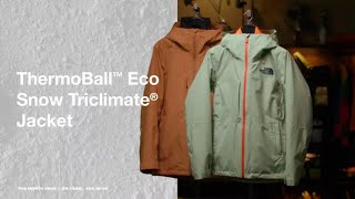 Thermoball Eco Snow Triclimate  The North Face [upl. by Ecnedac]