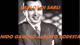 NIDO GAUCHOCarlos Di SarliAlberto Podesta [upl. by Somerset]