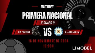 PRIMERA NACIONAL MASCULINA LIMOBEL BM POZUELO DE CVA  AGRINGENIA ASOCIACION ABARANERA 20232024 [upl. by Lamaaj]