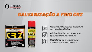 CRZ  Galvanização a Frio da Quimatic Tapmatic [upl. by Martinic]