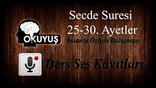 Secde Suresi 25 30 Ayetler Ses Kaydı [upl. by Ardnat]