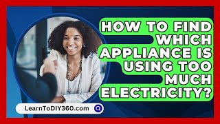 How To Find Which Appliance Is Using Too Much Electricity  LearnToDIY360com [upl. by Noraa160]