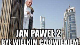 JAN PAWEŁ II BYŁ WIELKIM CZŁOWIEKIEM Cały Film Lektor Pl [upl. by Odell]