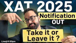 XAT 2025 Notification OUT  XAT form filling  XAT top Colleges  Should I Take XAT exam [upl. by Reynolds354]