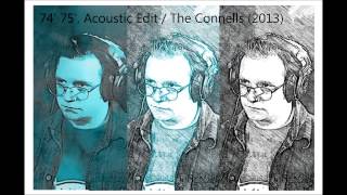 The Connells  74 75 Acoustic Edit 2013 [upl. by Emilie]