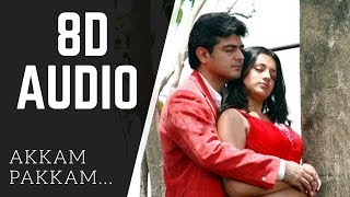 Akkam Pakkam  8D AUDIO  kireedam  Ajith  use headphones [upl. by Burnside300]