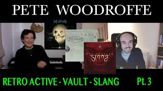 Interview With Def Leppard Producer Pete Woodroffe  Retro Active  Vault  Slang  Part 3 [upl. by Lucy477]