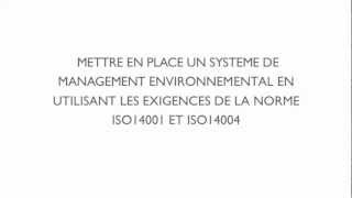 Formation Elearning Mettre en place un système de management environnemental ISO 14001 [upl. by Ellehsal476]