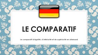 Le comparatif en allemand le comparatif dégalité dinfériorité et de supériorité [upl. by Reinert]