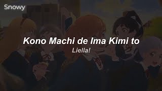 Liella  Kono Machi de Ima Kimi to 【Sub Español・Romaji】 [upl. by Hashim]