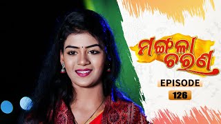 Mangala Charana  Full Ep 126  17th Aug 2021  Odia Serial – TarangTV [upl. by Benia857]