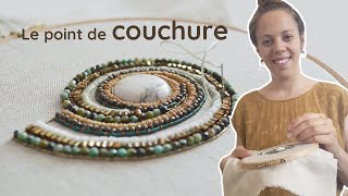 Tuto broderie dor la couchure simple [upl. by Dearman962]