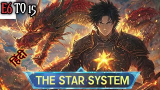 THE STAR SYSTEM Episode 6 To 15  New Hindi Audio Story  Ak Story [upl. by Ellicul361]