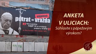 ROZHOVORY V ULICIACH – Súhlasíte s pápežovým výrokom [upl. by Bor]