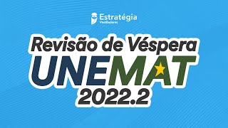 Revise TUDO para a prova Revisão de Véspera UNEMAT 20222 [upl. by Einahpad]