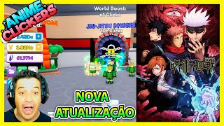 NOVA ATUALIZAÇÃO JUJUTSU KAISEN BORA JOGAR ⚡️ANIME CLICK SIMULATOR⚡️ [upl. by Nwahsak]