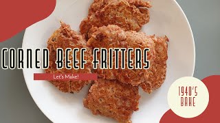 Corned Beef Fritters  WW2 Recipe [upl. by Kathie]