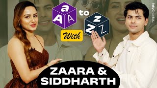 Siddharth Nigam और Zaara Yesmin के साथ A To Z की Class  Exclusive [upl. by Erick461]