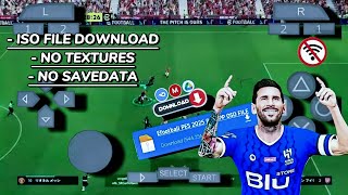 DOWNLOAD EFOOTBALL PES 2025 PPSSPP NEW SEASON UPDATE [upl. by Ynnavoig]